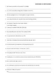 English Worksheet: Rephrasing - conditionals, passive, reported, relatives, modals.