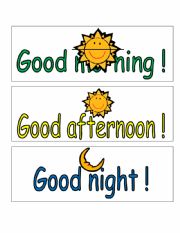 English Worksheet: Good morning ! Good Afternoon ! Good night !