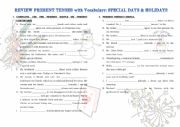 English Worksheet: Review Present tenses with vocabulary: Special dates and holidays