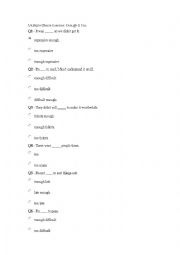 English Worksheet: Multiple Choice Exercise: Enough & Too