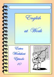 English Worksheet: English at Work extra worksheet episode 10