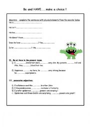 English Worksheet: Be or HAVE   make a choice ! 