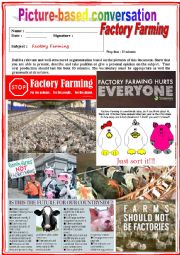 English Worksheet: Picture based conversation.  Factory Farming. (Debating) 30/