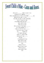 English Worksheet: Sweet Child o Mine - Guns and Roses. 