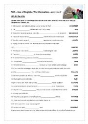English Worksheet: FCE-LIFE IN THE CITY-word formation (level B2)