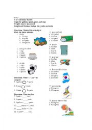 English Worksheet: U.S. Customary System  Capacity: gallons, quarts, pints, and cups  Weight: ounces and pounds  Length and Distance: inches, feet, yards, and miles Temperature: Fahrenheit