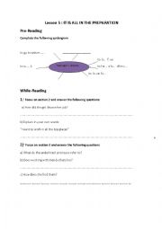 English Worksheet: IT IS ALL IN THE PREPARATION 