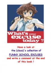 English Worksheet: whats your excuse today? class book