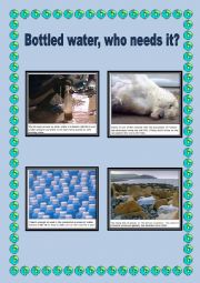 English Worksheet: Tap Versus Cap : worksheet one: Bottled water, who needs it?