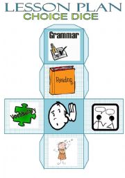 English Worksheet: LESSON PLAN CHOICE DICE