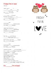 English Worksheet: Song - Friday Im in love