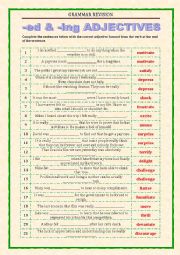 English Worksheet: GRAMMAR REVISION - ED and ING ADJECTIVES revision 2