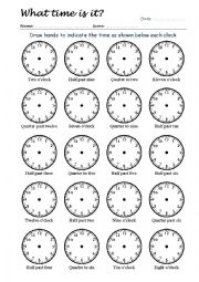 English Worksheet: What Time Is It? Drawing Clock Hands 1/4