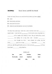 English Worksheet: Short listening and reading comprehension with gapfill - Intermediate No:1