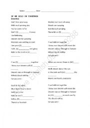 English Worksheet: If we hold on together - SONG