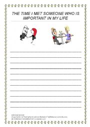 English Worksheet: The first time I met someone who is important in my life