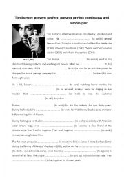 English Worksheet: Tim Burton: Exercise on present perfect, present perfect continuous and simple past