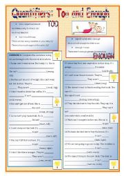 English Worksheet: quantifiers too and enough (2 pages with key)