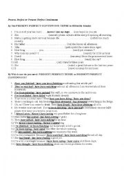 English Worksheet: present perfect or present perfect progressivre