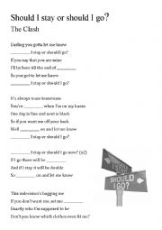 English Worksheet: Should I stay or should I go 