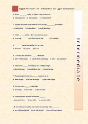 English Worksheet: Placement Test, Intermediate and Upper Intermediate