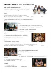 English Worksheet: Exercises - The it crowd - 01x01 Yesterdays Jam