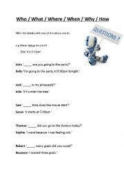 Who,what,where,when,why and how - Fill in the blanks worksheet