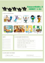 English Worksheet: Mini test for the Book Superkids 2 (Unit 1 - 5) with ANSWER KEY