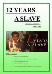 English Worksheet: 12 YEARS A SLAVE listening activities 1 (9 pages keys included)