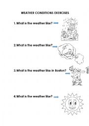 English Worksheet: Weather Conditions Exercises