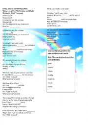 English Worksheet: Song:Somewhere over the rainbow & what a wonderful world