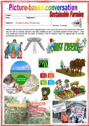 English Worksheet: Picture based conversation.  Sustainable Farming. (Debating) 34/