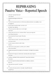 English Worksheet: REPHRASING - Passive voice and Reported Speech