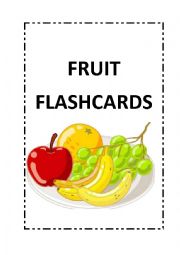 English Worksheet: FRUIT FLASHCARDS. 10 FULLY EDITABLE FLASHCARDS