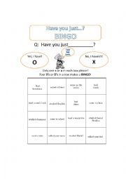 English Worksheet: Have you just? Bingo.