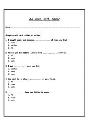 English Worksheet: All, none, both, either 