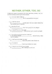 English Worksheet: NEITHER, EITHER, TOO, SO
