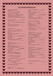 English Worksheet: JUST GIVE ME A REASON- PINK