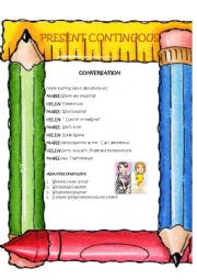 English Worksheet: CONVERSATION PRESENT CONTINUOUS