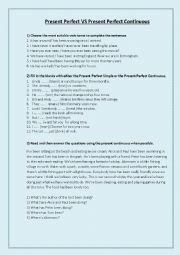 English Worksheet: Present Perfect VS Present Perfect Continuous