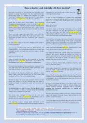 English Worksheet: Does a shorter week help kids with their learning?	 Reading+Vocabulary+Discussion+Key