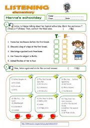 English Worksheet: LISTENING - Hannas school day