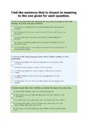 English Worksheet: Find the sentence that is closest to the meaning 