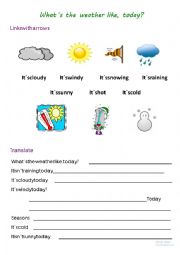 English Worksheet: Whats	the	weather	like,	today?