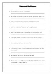 English Worksheet: Film - rearrange the sentences + debate: at home or at the cinema?