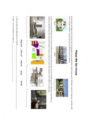 English Worksheet: Places We Go- House
