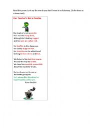 English Worksheet: OUR TEACHERS NOT A ZOMBIE (a poem+  a grammar task)