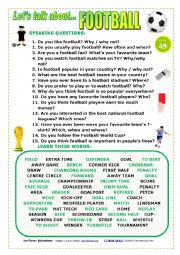 English Worksheet: LETS TALK ABOUT FOOTBALL (SPEAKING SERIES 49) NEW VERSION