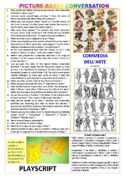 English Worksheet: Picture-based conversation : topic 101 - Commedia dellArte vs playscript