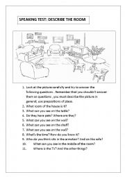English Worksheet: Describe the room / house 1. Speaking test. ( 3 pictures)